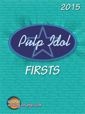 cover image of Pulp Idol Firsts 2015